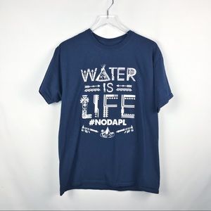 Water is Life No DAPL activist Tee